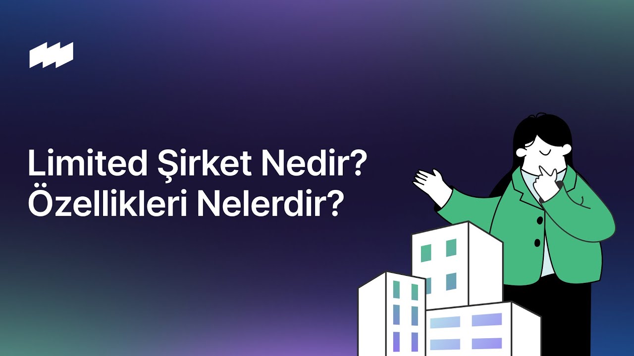 Limited Şirket Nedir? Online Kurulabilir mi? 7 limited sirket nedir