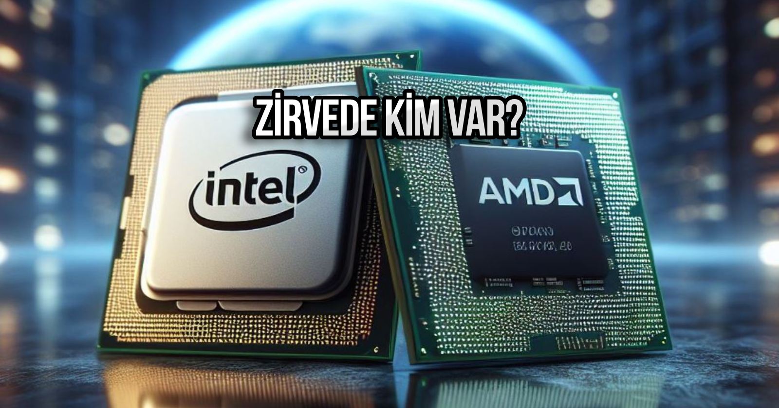 AMD Intel arasındaki mikroişlemci rekabeti büyüdü 21 amd intel islemci sevkiyati pazari zirve