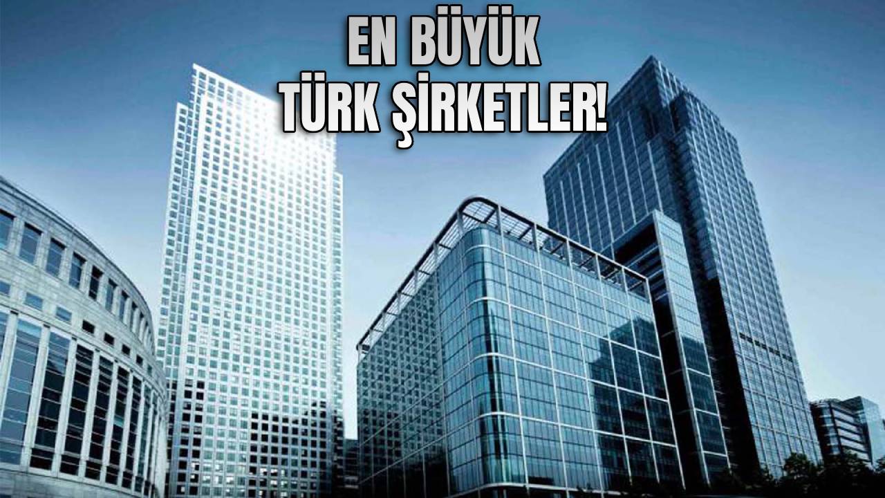piyasa degerine gore en buyuk turk sirketler kapak