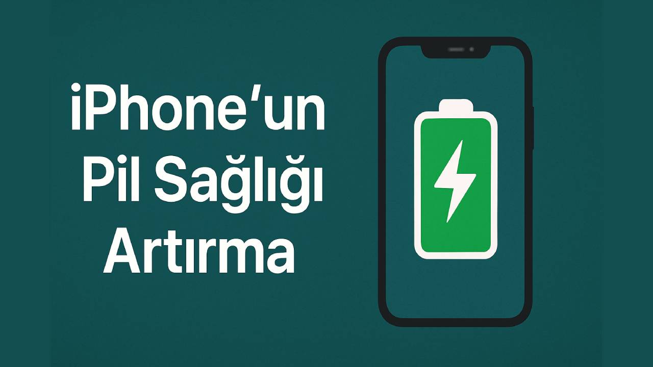 iPhone pil sağlığı nasıl artırılır? 6 iPhone pil sagligi