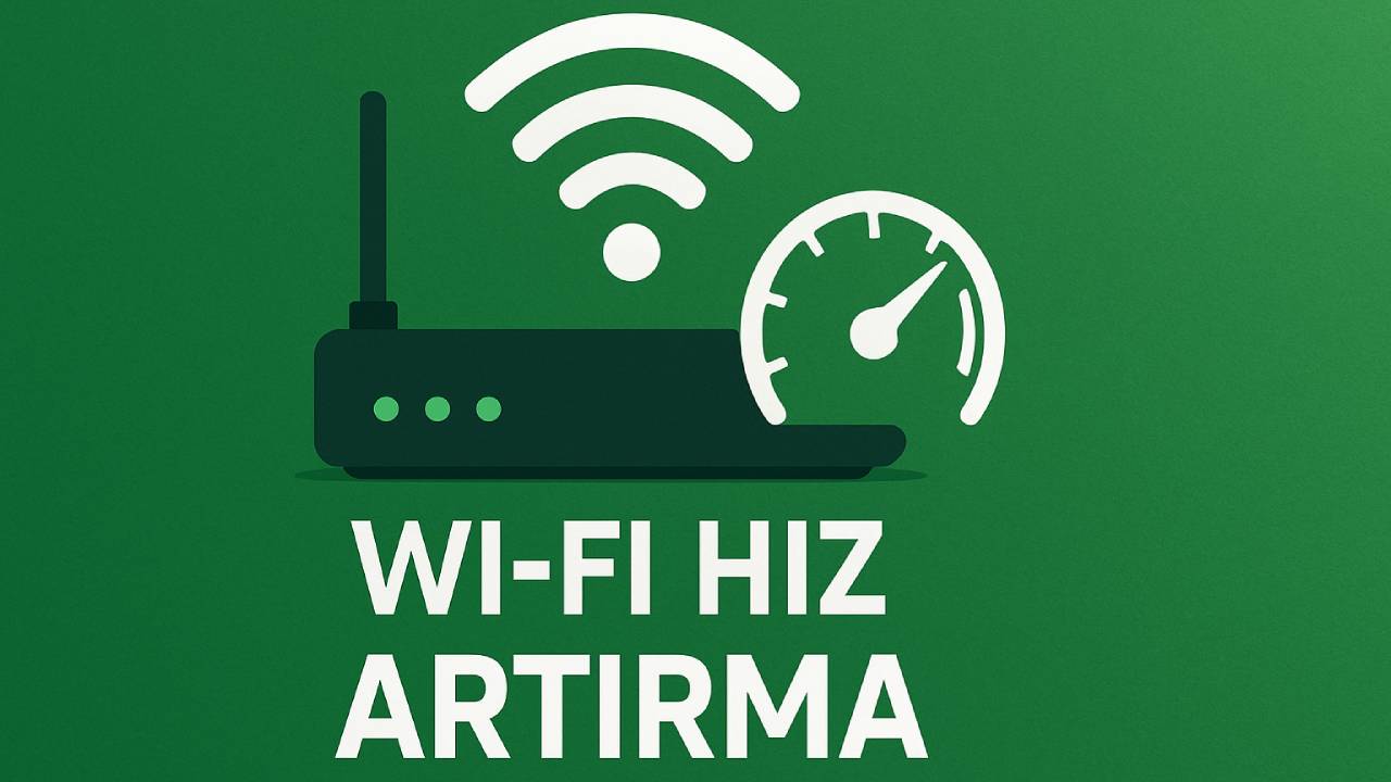 Wi-Fi hız artırma yöntemleri - Wi-Fi hızını anında arttıracak ayarlar 11 wi fi hiz artirma 1
