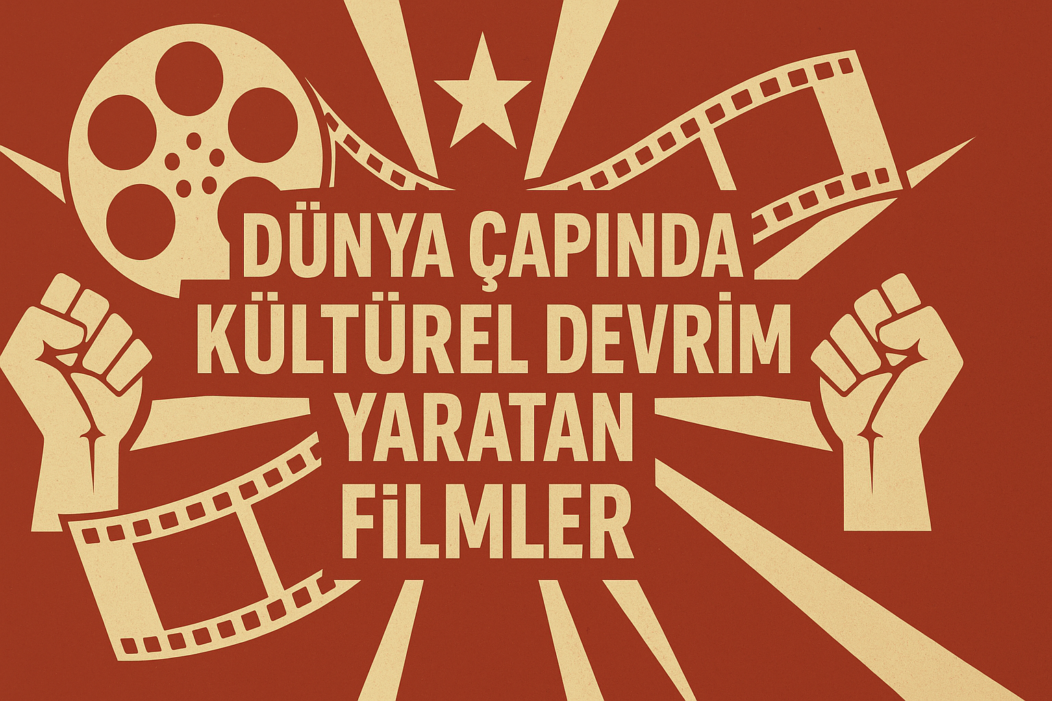 Dunya capinda kulturel devrim yaratan filmler