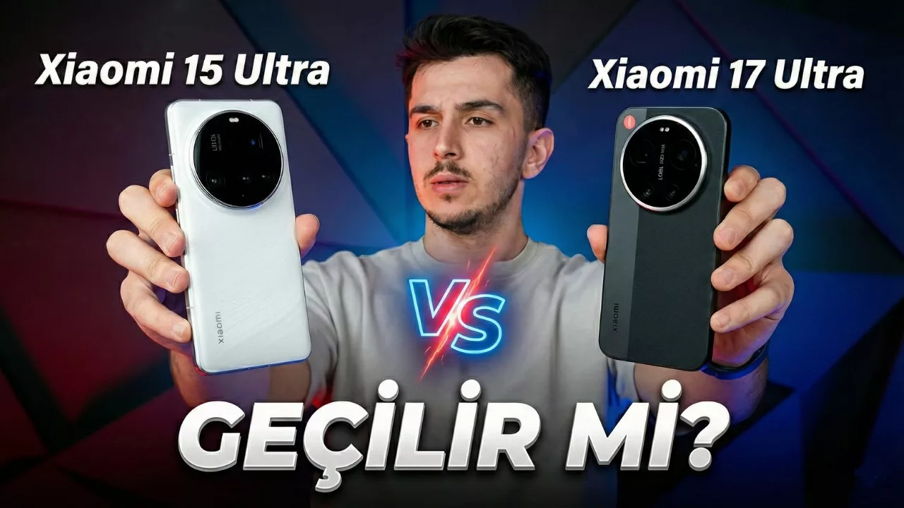 Aradaki Fark Ne? Xiaomi 17 Ultra vs Xiaomi 15 Ultra! 15 8c6164b4 2535 44a8 9d00 5a6972e8bd7d.webp